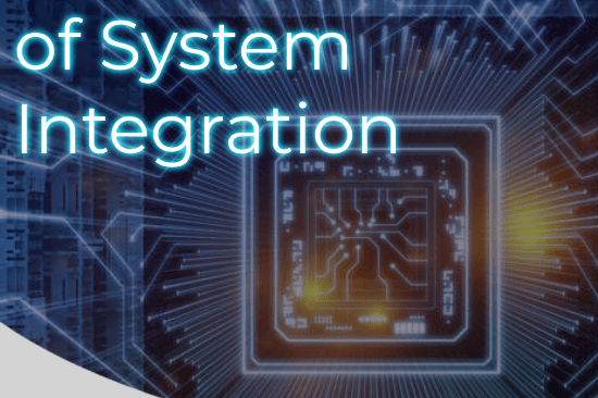 The Importance of System Integration