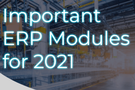 The 5 Most Important ERP Modules for 2021